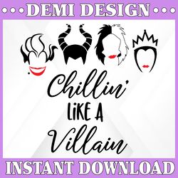 chillin like a villain svg, cutting file, clipart, disneyland svg , maleficent svg, the evil queen svg