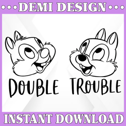 double trouble svg, chip n dale svg, chip svg, dale svg, funny svg, disney clipart, disney svg, disney cut file, disney