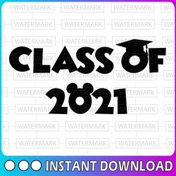 class of 2021 svg disney svg disney character, mickey mouse svg,png,dxf,minnie mouse svg