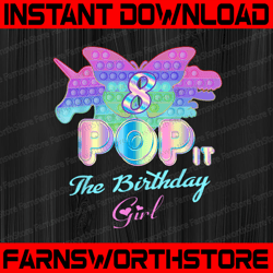 8th birthday girl pop it png, birthday girl pop it unicorn png, girl pop it birthday png, birthday girl png, pop it png