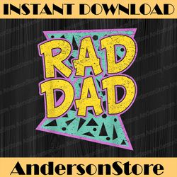 Father's Day Best Dad Daddy Father's Day Happy Father's Day PNG Sublimation for Daddy Rad Dad