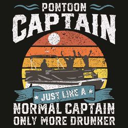 pontoon captain just like a normal captain only more drunker svg, trending svg, captain svg, pontoon svg, captain boat s