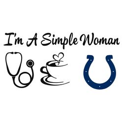 i am a simple woman colts svg, sport svg, indianapolis colts svg, colts nfl svg, colts football team, indianapolis svg,