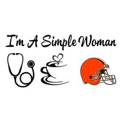 i am a simple woman browns svg, sport svg, cleveland svg, browns football team, browns svg, cleveland browns svg, super