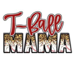 tee ball mama svg, mama leopard svg, tball svg, mother's day svg, mom svg