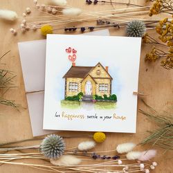 greeting card - let happiness settle in your house