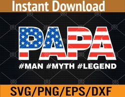 mens papa man myth legend dad father funny fathers day svg, eps, png, dxf, digital download