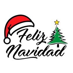 spanish christmas feliz navidad santa hat fun mexican svg, christmas svg