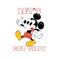 mickey mouse let's get silly svg, disney svg, mickey mouse svg, disney svg files, disney svg files for cricut, disney sv