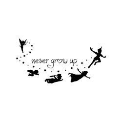 never grow up peter pan svg, disney svg, disney character svg, cartoon character svg, movie character svg, disney gift s