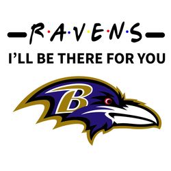 Ravens I Will Be There For You Svg, Sport Svg, Baltimore Ravens Svg, Ravens Football Team, Ravens Svg, Baltimore Svg, Su