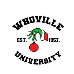 grinch whoville university est 1957 svg, christmas svg, the grinch svg