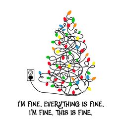 im fine everything is fine svg, christmas svg, christmas quotes svg