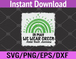 womens in may we wear green mental health awareness month svg, eps, png, dxf, digital download