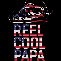 fishing reel cool papa,fathers day svg,happy fathers day,fathers day 2020,father 2020, gift for papa, fisherman, love fi
