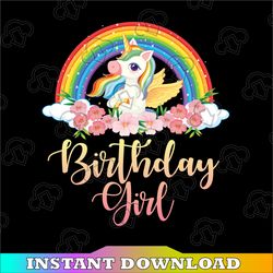 unicorn birthday girl png, unicorn birthday rainbow png, birthday girl png, birthday girl shirt png