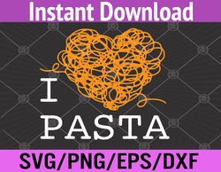 I Heart Pasta Svg, Eps, Png, Dxf, Digital Download