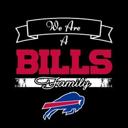 we are a bills family svg, sport svg, buffalo bills nfl, bills football team, bills svg, bills nfl svg, buffalo bills sv