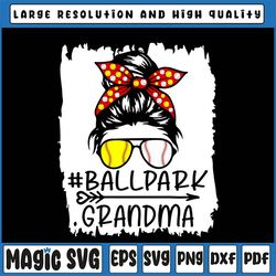 messy bun hair ballpark grandma png, softball baseball mothers day png, baseball mom png, printable