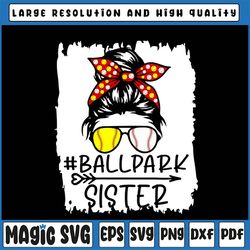 messy bun hair ballpark sister png, softball baseball mothers day png, baseball mom png, printable