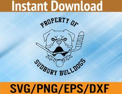 property of sudbury bulldog funny svg, eps, png, dxf, digital download