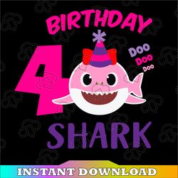 Shark 4th Birthday Svg, Girl Birthday Shark Svg Dxf Eps, Girl fourth Birthday Clipart,Four Year Old,Baby, Shark