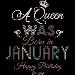 a queen was born in january happy birthday to me, birthday svg, birthday girl svg,queen svg,queen birthday, lips svg,jan