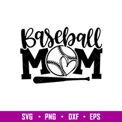 baseball mom, baseball mom svg, mom life svg, mothers day svg, baseball svg, dxf,eps,png file