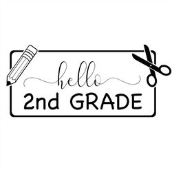 hello 2nd grade silhouette svg, hello svg, 2nd grade svg
