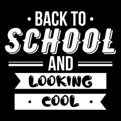 back to school and looking cool silhouette svg