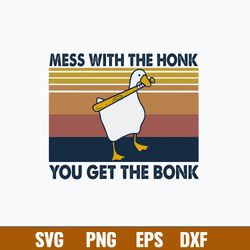 mess with the honk you get the bonk svg, duck funny svg, png dxf eps file