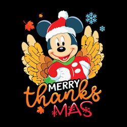 mickey mouse happy merrythanksmas thanksgiving christmas happy thanksgiving svg, thanksgiving turkey svg files