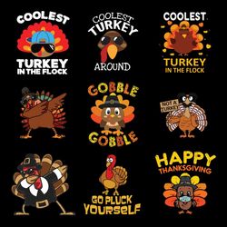 combo 9 designs turkey cute gobble turkey pilgrim little boy svg, coolest turkey around funny dabbing turkey go pluck yo