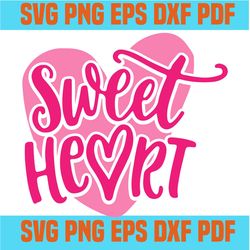 sweet heart svg,quotes svg,inspirational quotes,motivational quote,svg cricut, silhouette svg files, cricut svg, silhoue