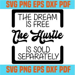 the hustle svg,inspirational quotes,motivational quote,svg cricut, silhouette svg files, cricut svg, silhouette svg, svg