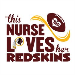 this nurse loves her washington redskins nfl svg, football svg, cricut file, svg