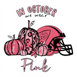 in october we wear pink kansas city chiefs,nfl svg, football svg, cricut file, svg