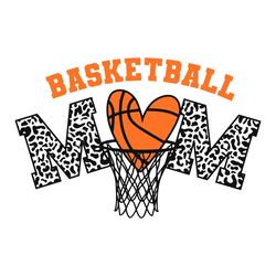 basketball mom svg png, mom svg, basket hoop svg, leopard patterns
