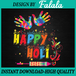 Happy Holi Color India Hindu Gift For Women Men Kids Png, Happy Holi Design, Patrick Day Png, Digital download