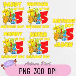 Pokemon Birthday Png, Custom Family Matching Png, Kids Party Png, Personalized Name and Age Png