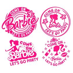 come on barbie lets go party bundle svg png, fictions character svg