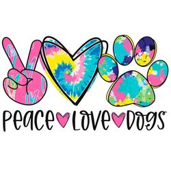 peace love dogs tie dye svg, trending svg, dog paw svg, dog mom svg