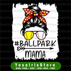 messy bun hair ballpark mama png, softball baseball mothers day png, baseball mom png