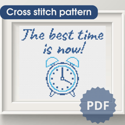 phrase cross stitch pattern / 100x85st / simple cross stitch chart, embroidery pattern, the best time is now