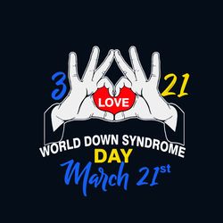 world down syndrome day march 21st svg, down syndrome svg, down syndrome awareness svg, awareness svg, blue yellow ribbo
