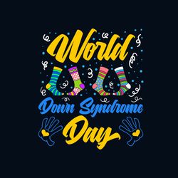 world down syndrome day raise awareness svg, awareness svg, down syndrome awareness svg