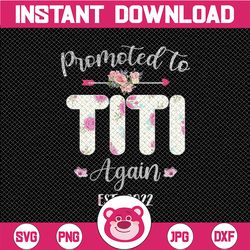 promoted to titi again 2022 png, mother's day baby announcement png, titi again est 2022 png