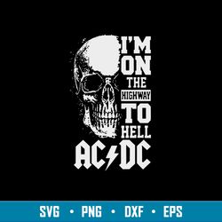 skull im on the high way to hell ac dc svg, png dxf eps file