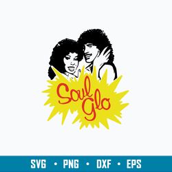 soul glo svg, png dxf eps file