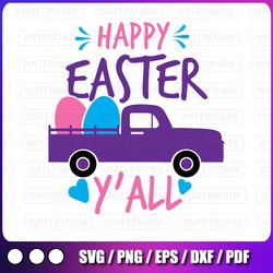 happy easter y'all svg, easter svg, files for cutting machines, commercial use, instant download